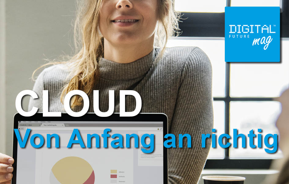 Mit voller Kraft voraus in die Cloud!