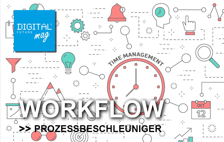 Workflow optimieren Prozesse beschleunigen