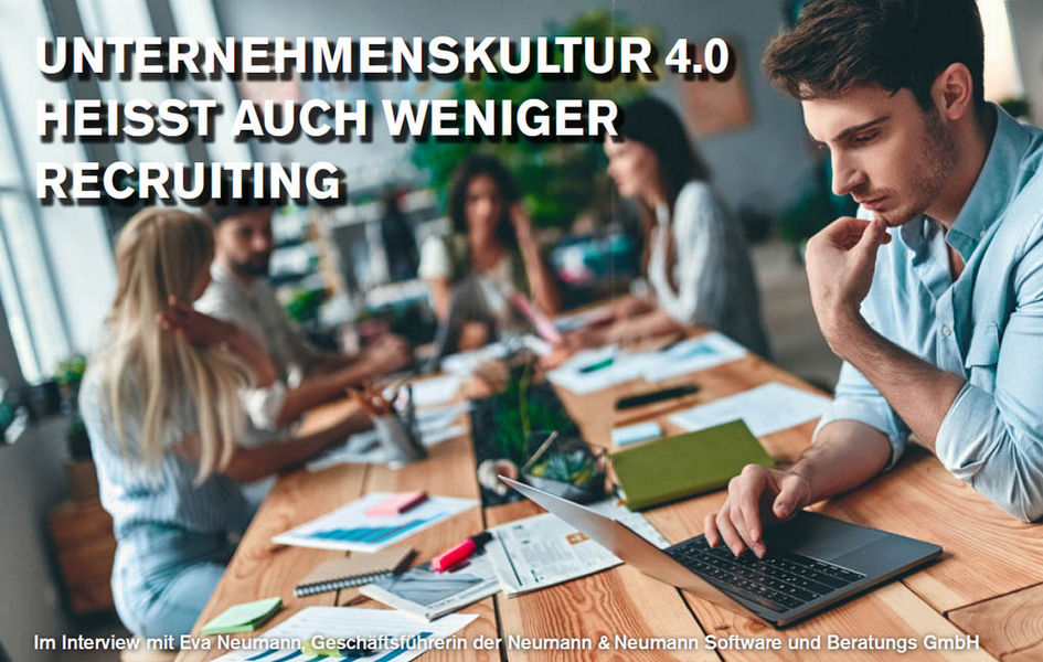 Unternehmenskultur 4.0 heißt auch weniger Recruiting