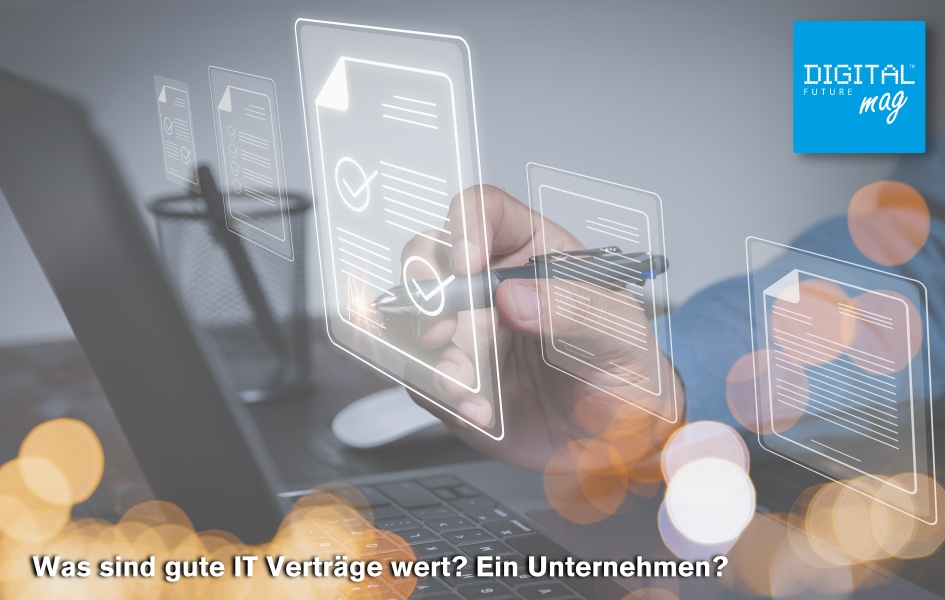 Was sind gute IT Verträge wert? Ein Unternehmen?