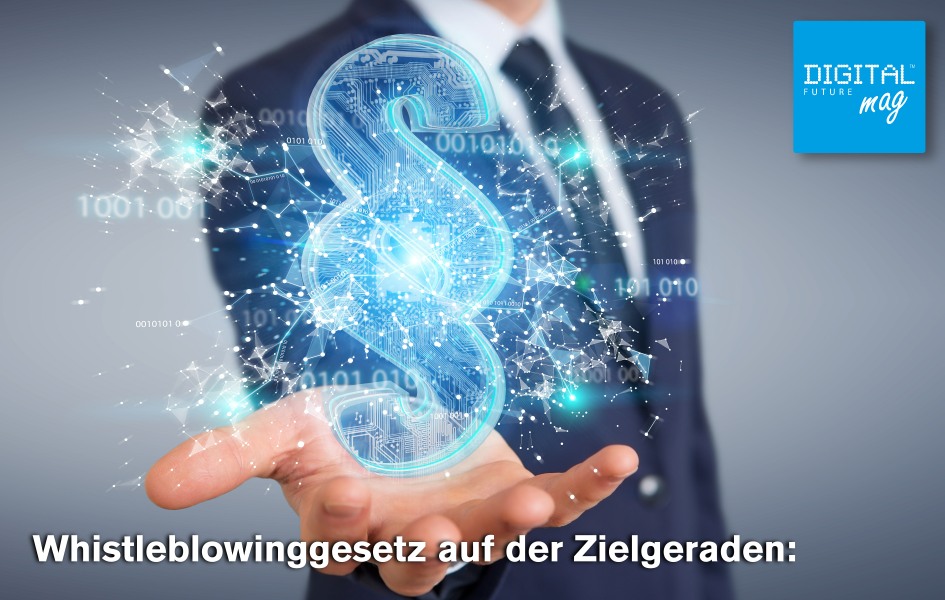 Whistleblowinggesetz auf der Zielgeraden: Jetzt kommt das Hinweisgeberschutzgesetz auch für kleine Unternehmen!