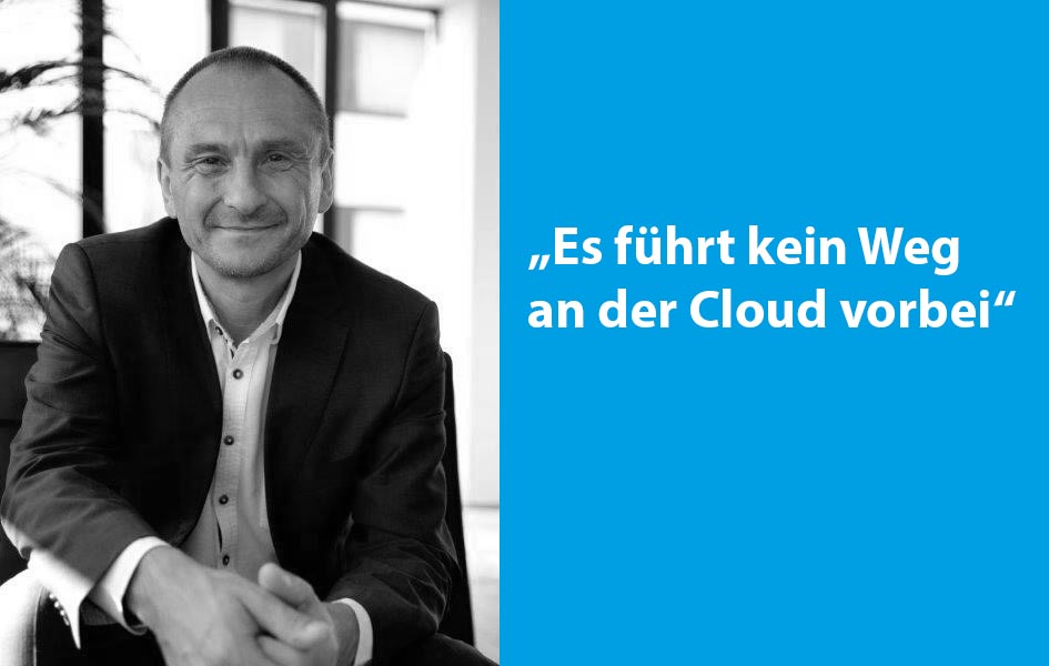 Es führt kein Weg an der Cloud vorbei